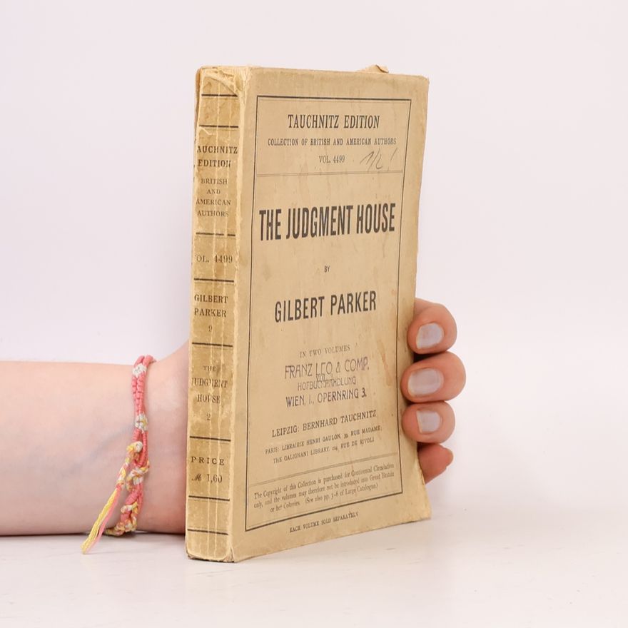 Gilbert Parker The Judgment House