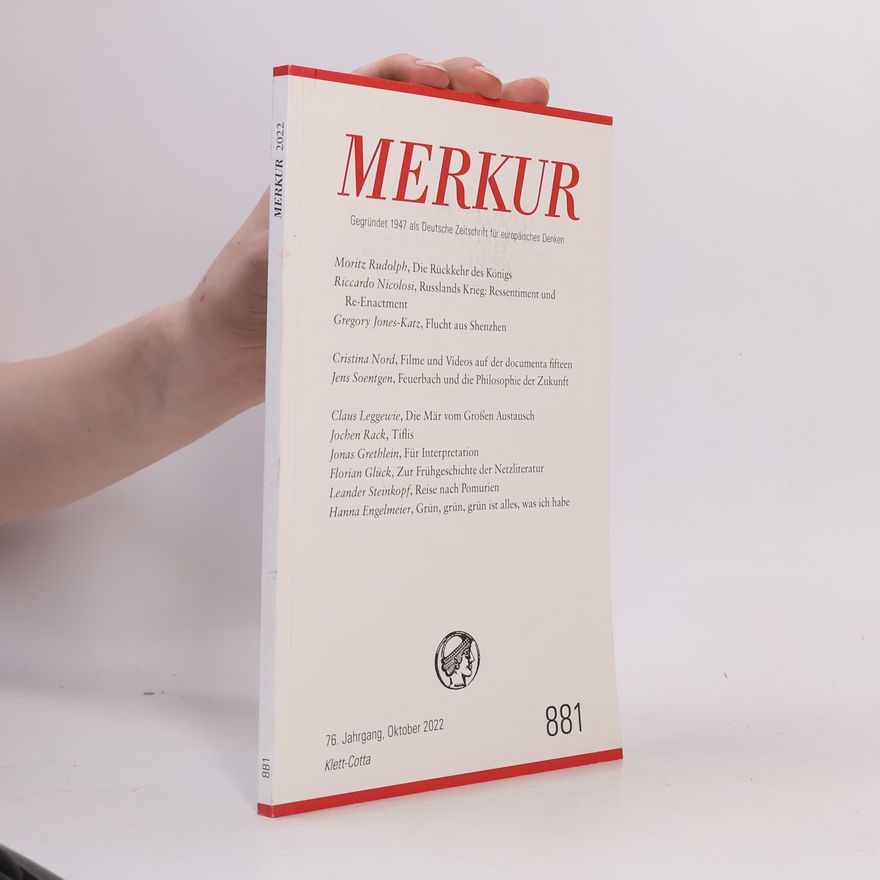 Christian Demand MERKUR Gegründet 1947 als Deutsche Zeitschrift für europäisches Denken - 2022 - 10