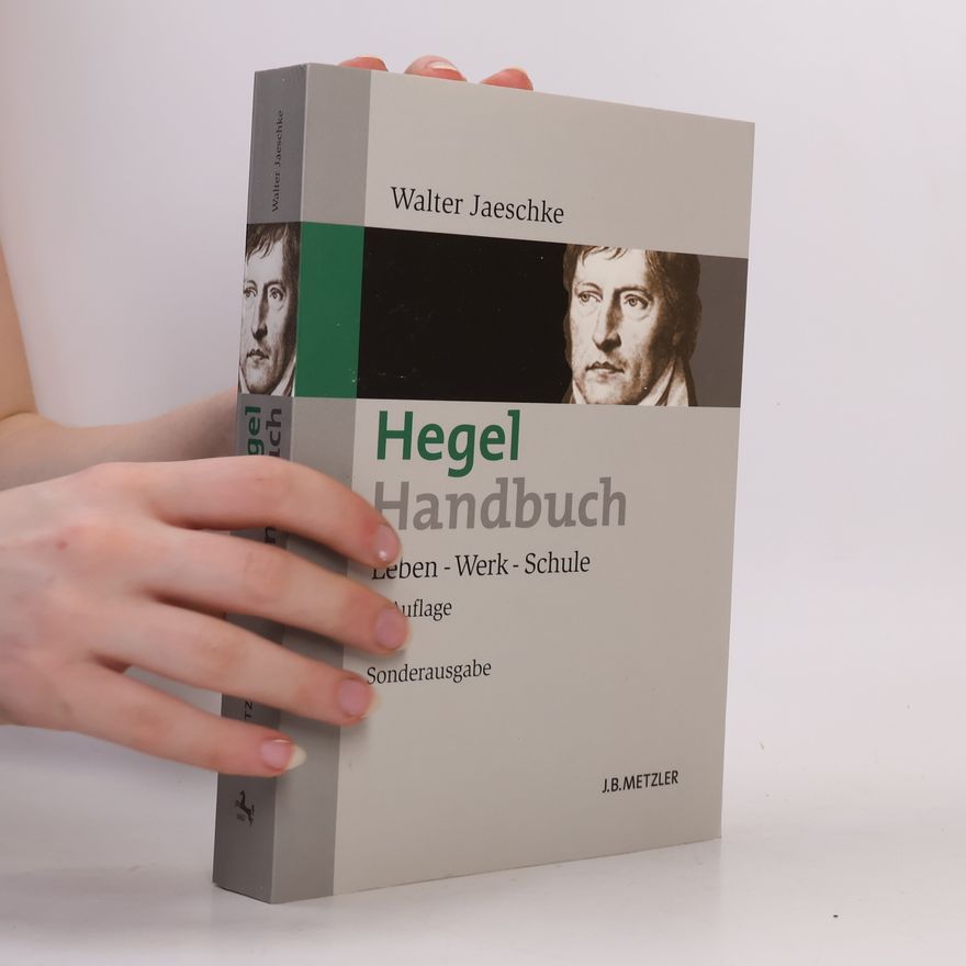 Walter Jaeschke Hegel-Handbuch