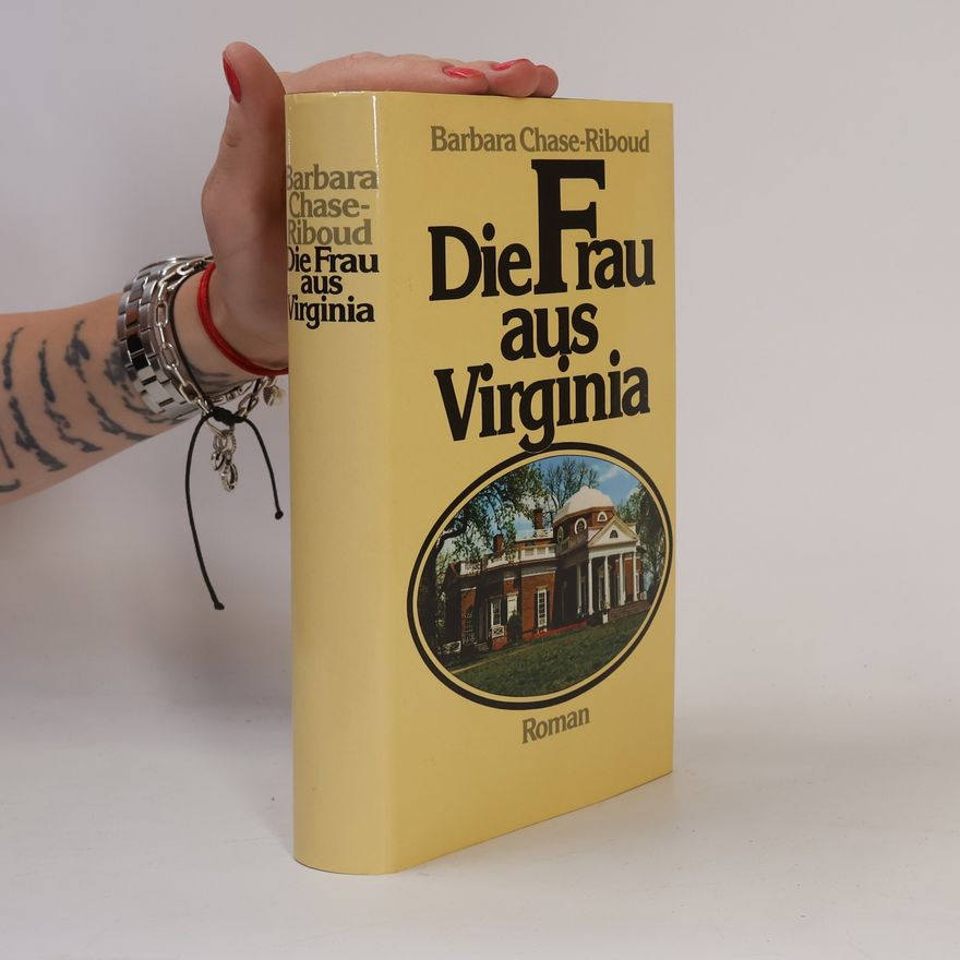 Barbara Chase-Riboud Die Frau aus Virginia