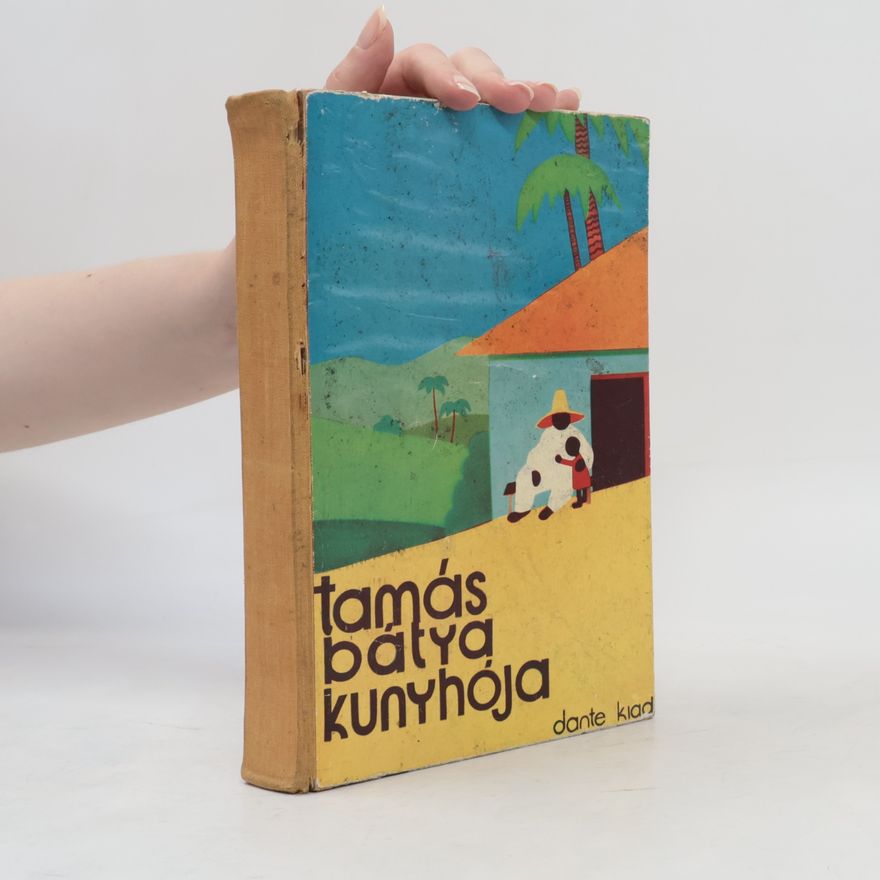 Harriet Beecher Stowe Tomás bátya kunyhója