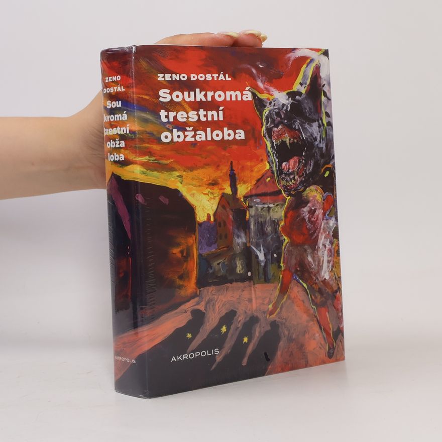 Zeno Dostál Soukromá trestní obžaloba