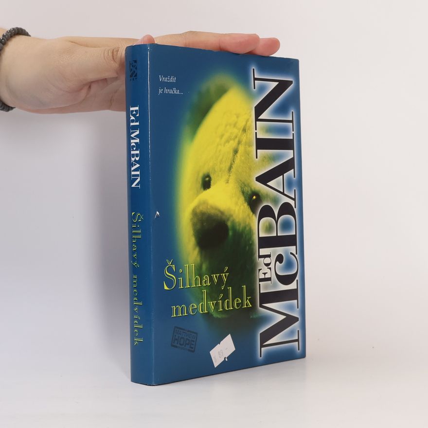 Ed McBain Šilhavý medvídek