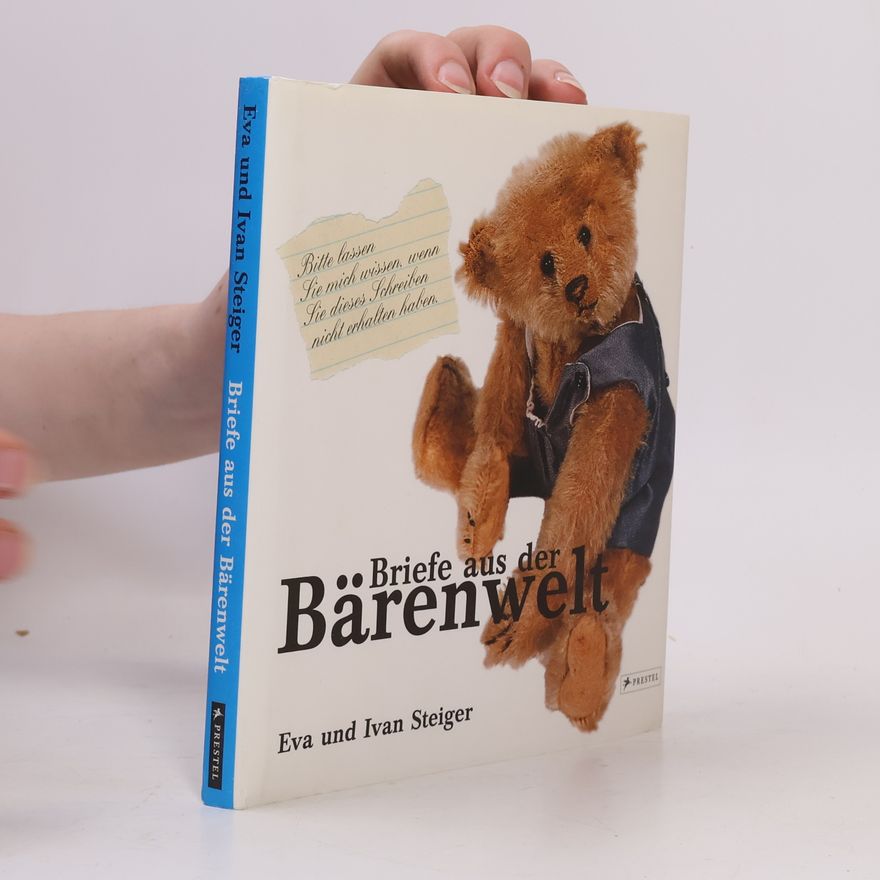 Ivan Steiger Briefe aus der Bärenwelt