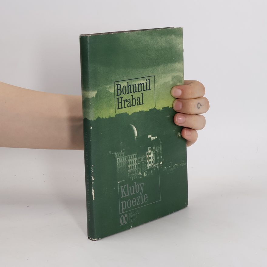 Bohumil Hrabal Kluby poezie