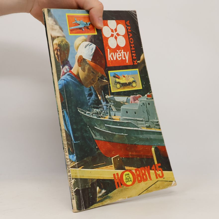 Autorenkollektiv Knihovna květy, Hobby 15