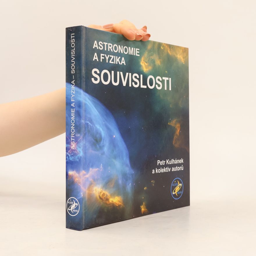 Petr Kulhánek Astronomie a fyzika - Souvislosti