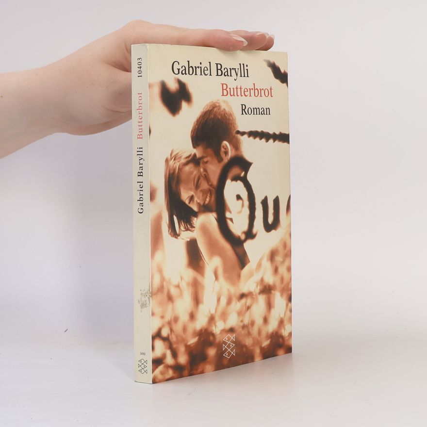 Gabriel Barylli Butterbrot