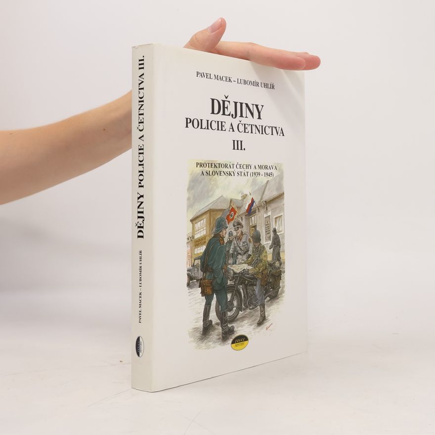 Lubomír Uhlíř Dějiny policie a četnictva III.