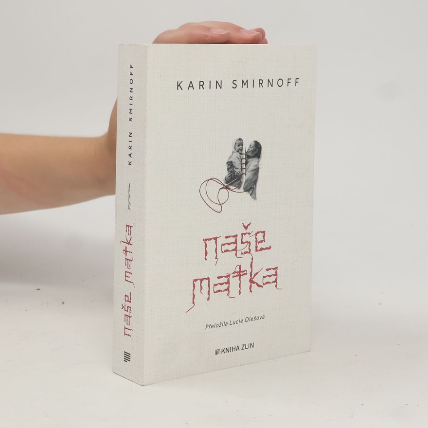 Karin Smirnoff Naše matka