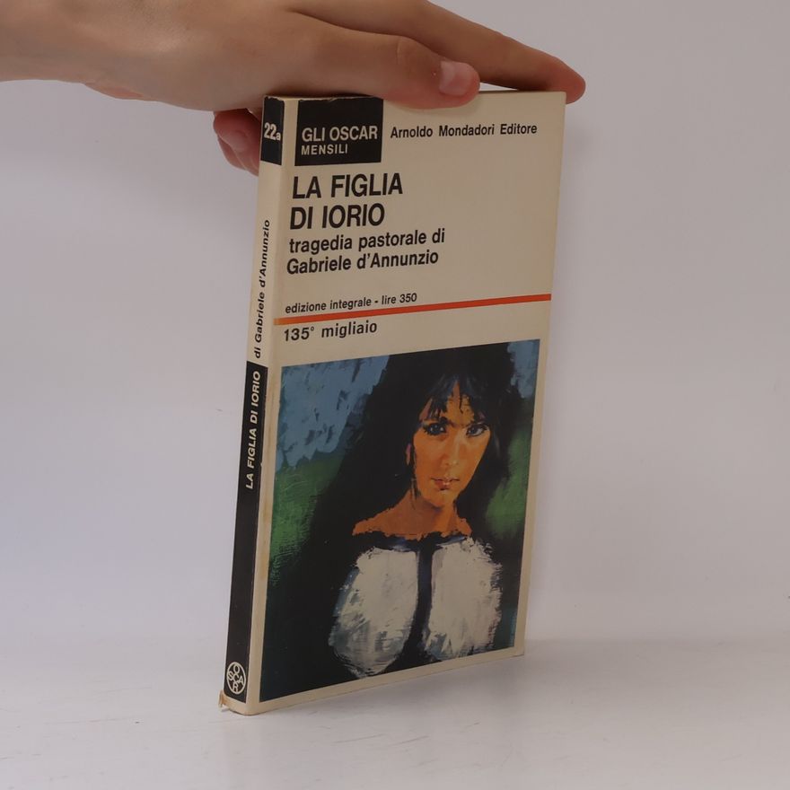 Gabriele D'Annunzio La Figlia di Iorio