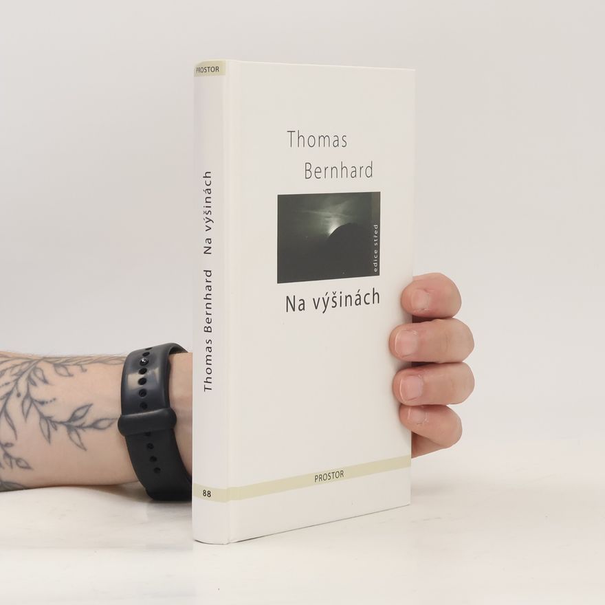 Thomas Bernhard Na výšinách