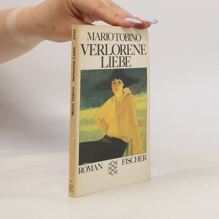 Mario Tobino Verlorene Liebe