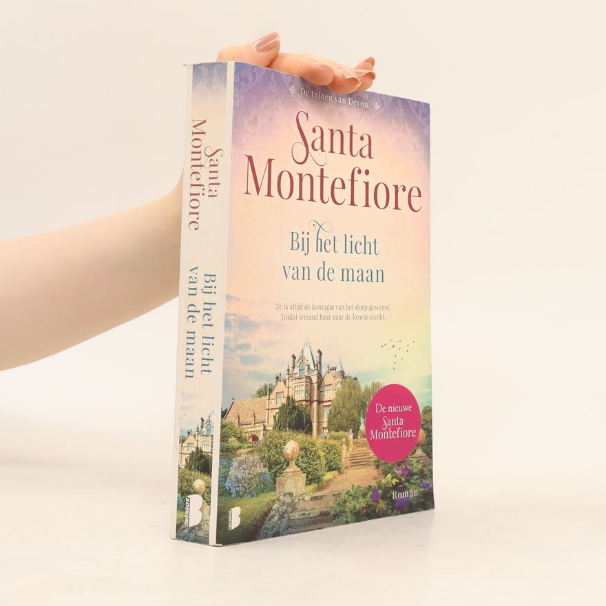 Santa Montefiore De tuinen van Devon - 1: Bij het licht van de maan