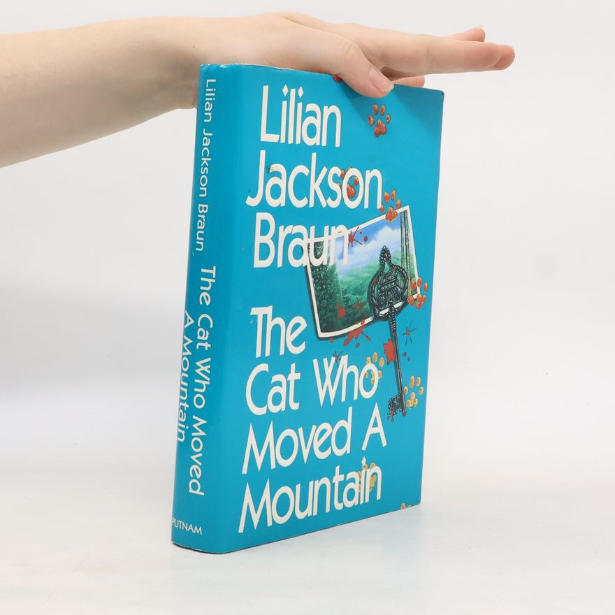 Lilian Jackson Braun The Cat Who Moved A Mountain