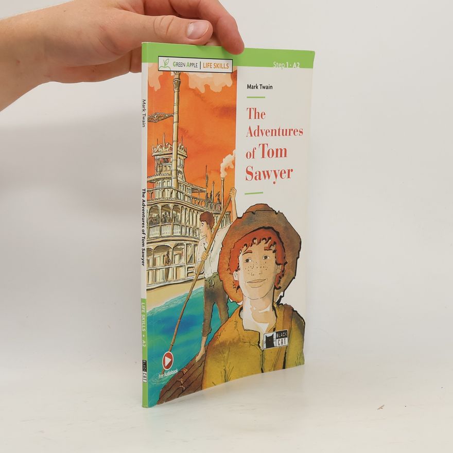 Mark Twain Green Apple - 1: The Adventures of Tom Sawyer Life Skills