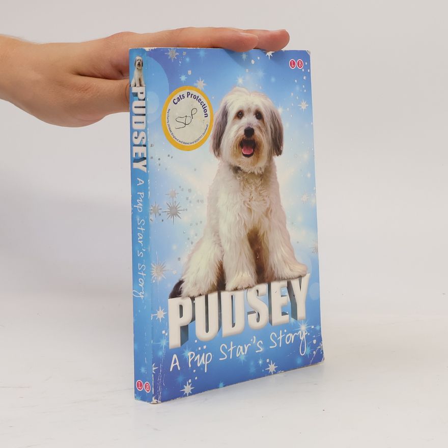 Matt Whyman Pudsey: A Pup Star's Story