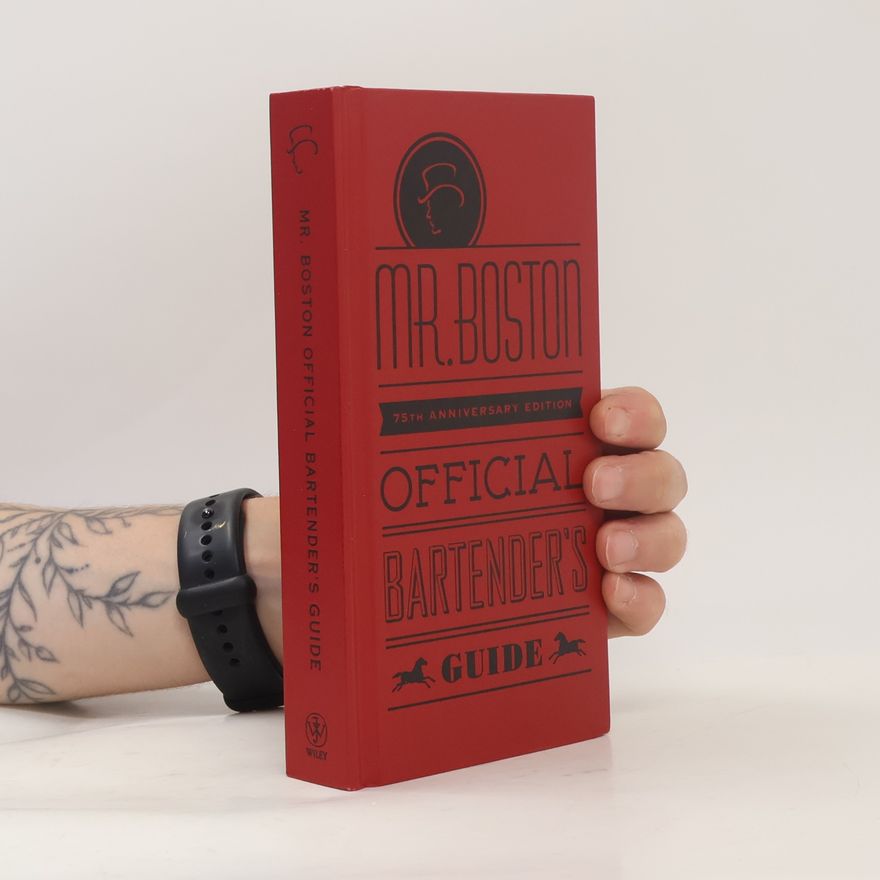 Jeffrey M. Pogash Mr. Boston Official Bartender's Guide