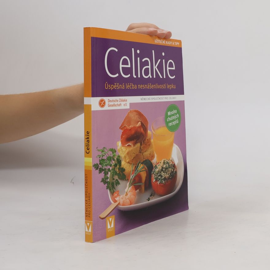 Stephanie Bass Celiakie : úspěšná léčba nesnášenlivosti lepku