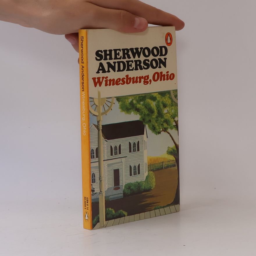 Sherwood Anderson Winesburg, Ohio