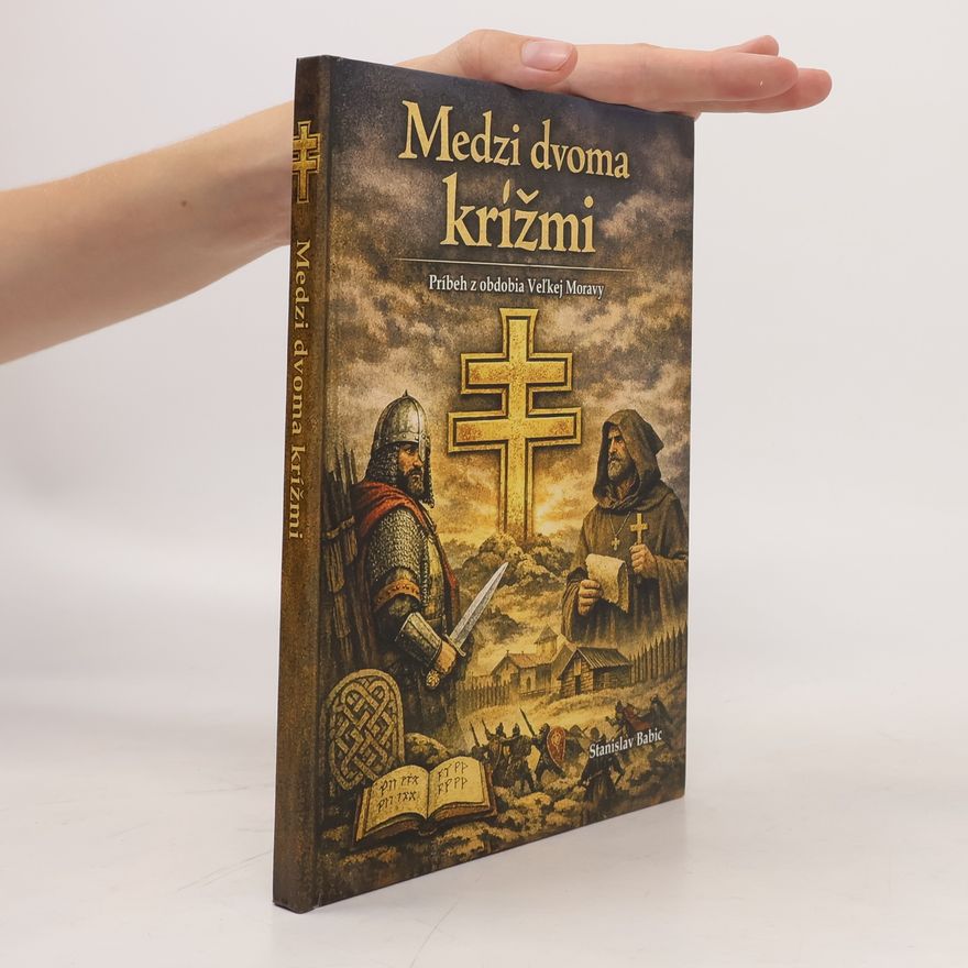 Stanislav Babic Medzi dvoma križmi