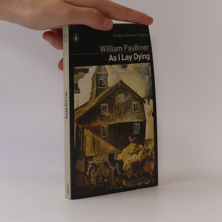 William Faulkner As I Lay Dying