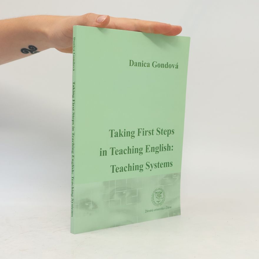 Danica Gondová Taking First Steps in Teaching English