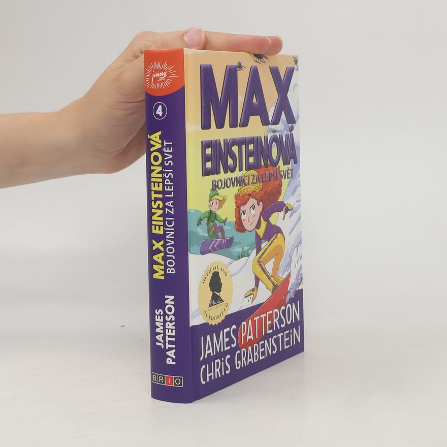James Patterson Max Einsteinová: Bojovníci za lepší svět