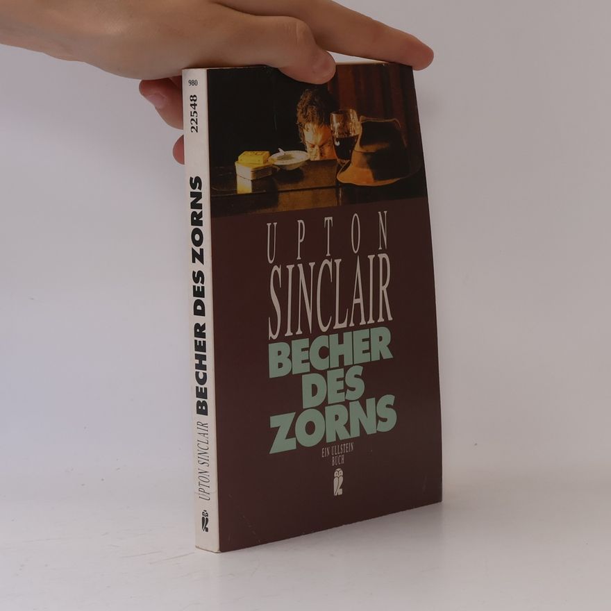 Upton Sinclair Becher des Zorns
