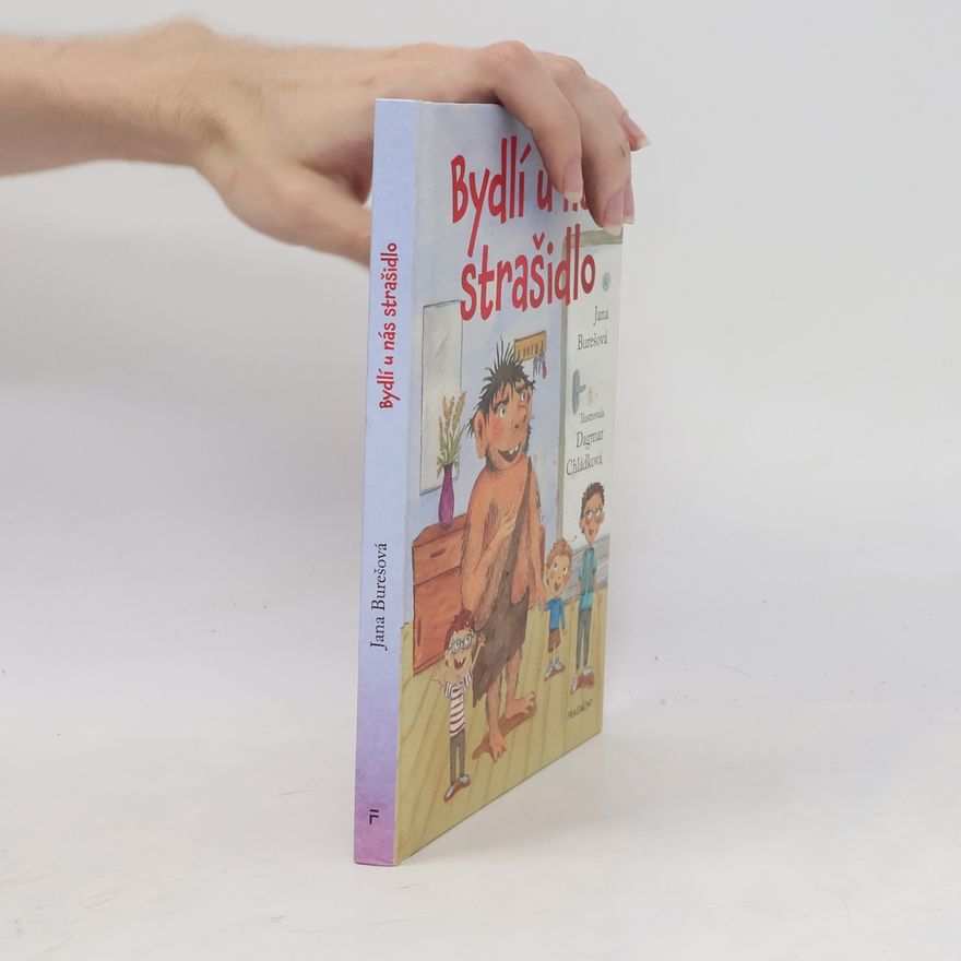 Jana Burešová Bydlí u nás strašidlo