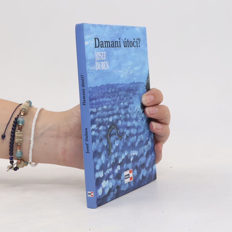 Josef Duben Damani útočí?