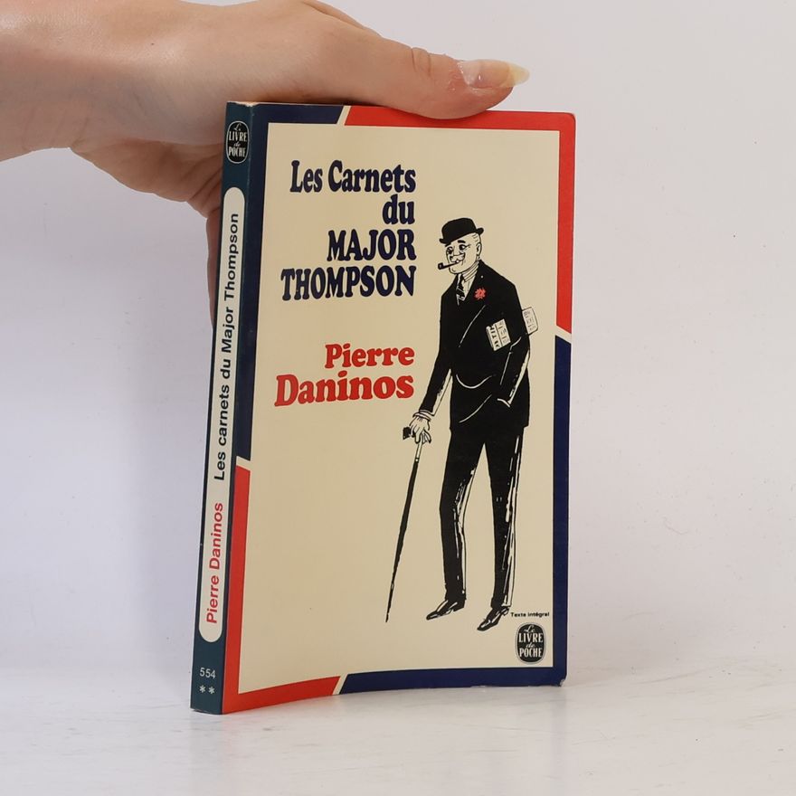 Pierre Daninos Les carnets du major Thompson