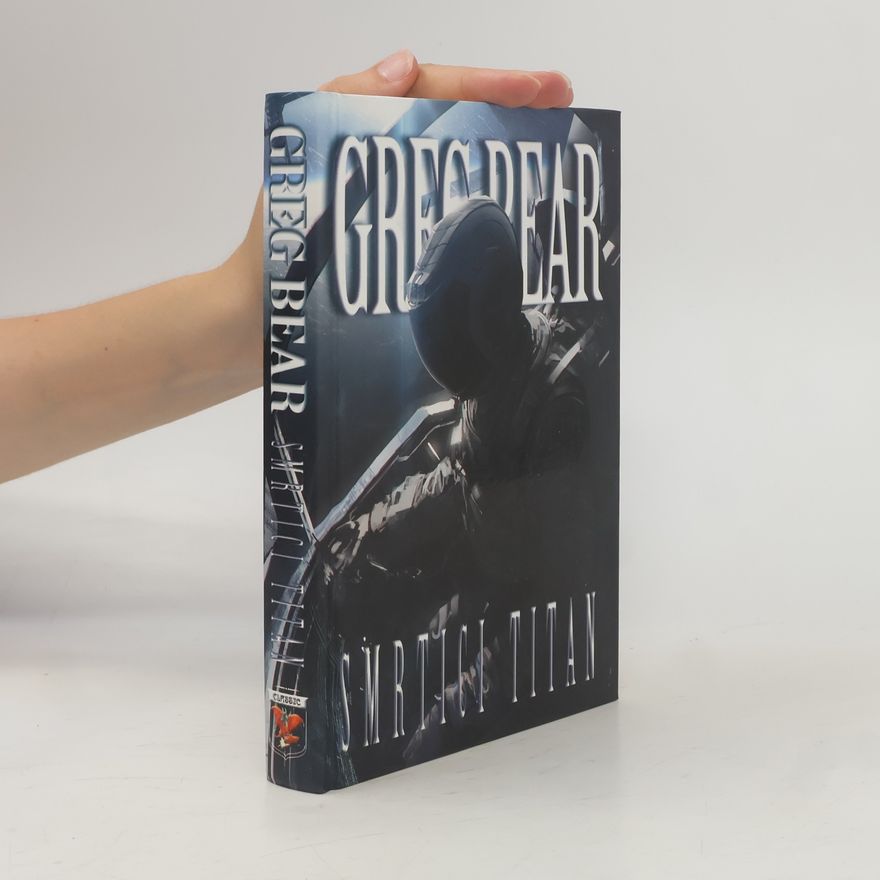 Greg Bear Smrtící Titan