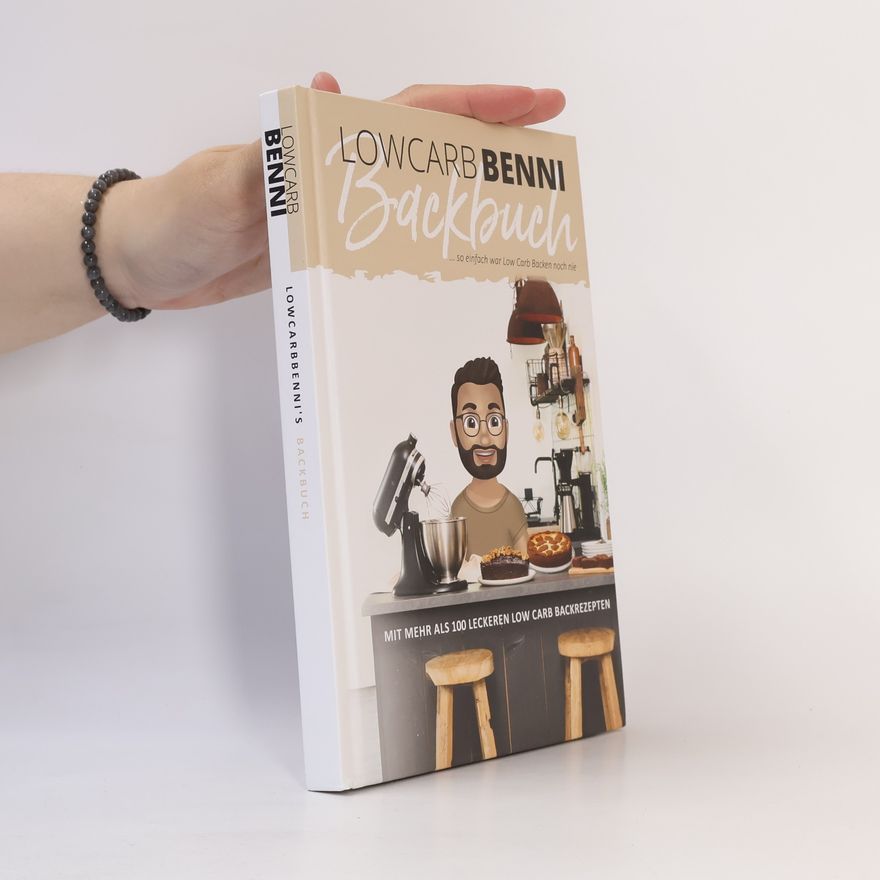 Benjamin Oltmann Low Carb Benni. Backbuch