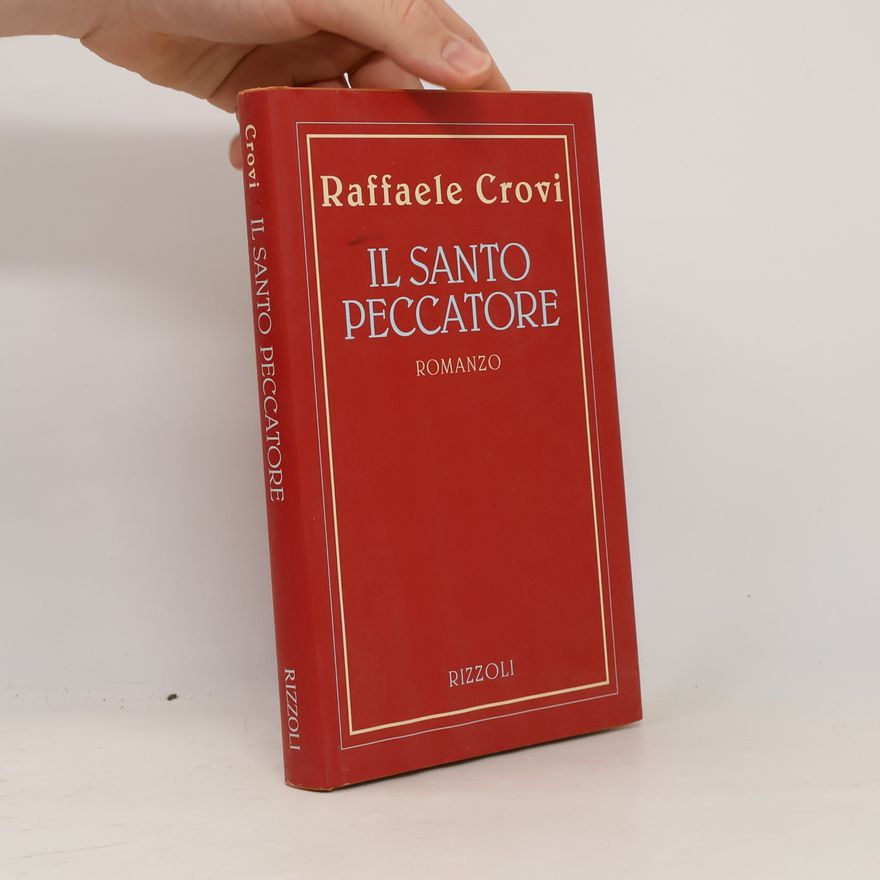 Raffaele Crovi Il santo peccatore