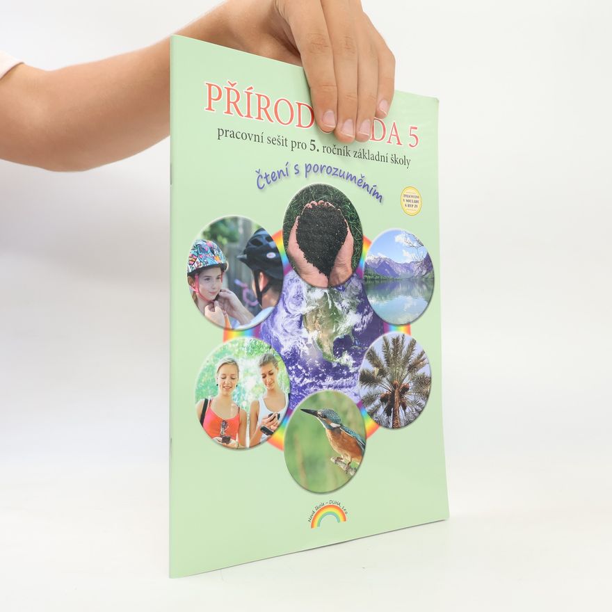 Thea Vieweghová Přírodověda 5 - Pracovní sešit pro 5. ročník základní školy (čtení s porozuměním)