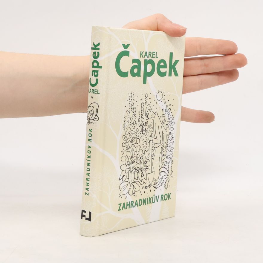 Karel Čapek Zahradníkův rok
