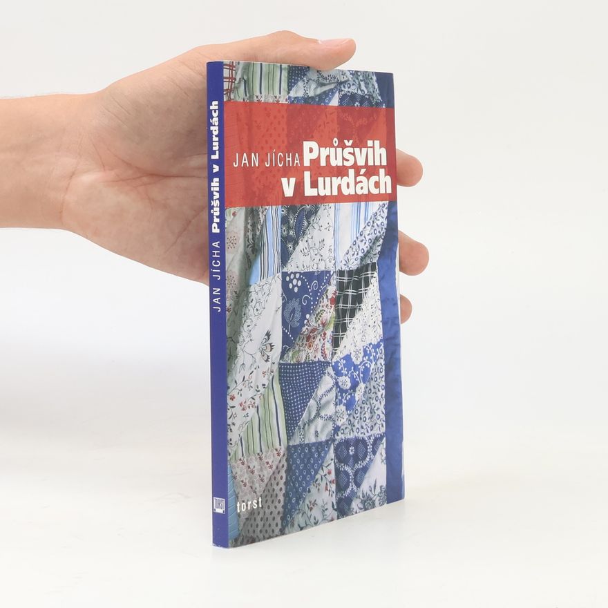 Jan Jícha Průšvih v Lurdách