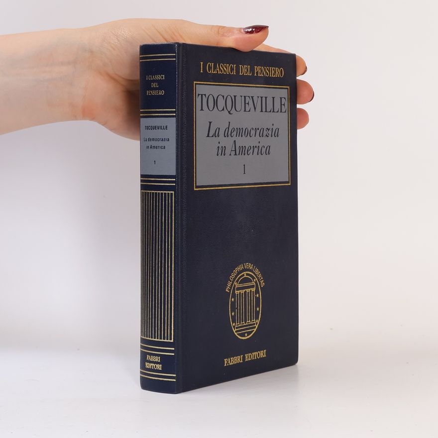 Alexis de Tocqueville La democrazia in America 1.