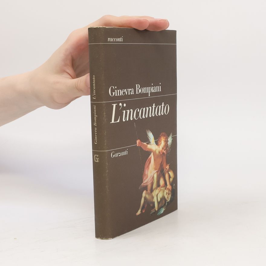 Ginevra Bompiani L'incantato