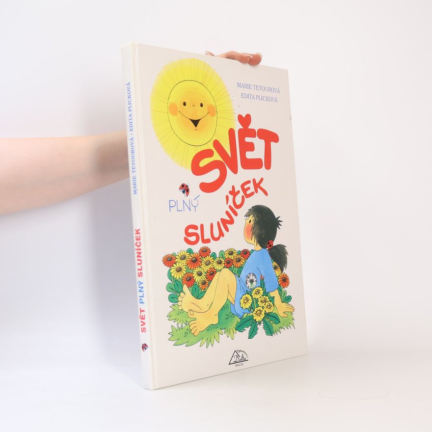 Edita Plicková Svět plný sluníček