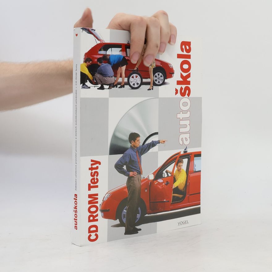 Autorenkollektiv Autoškola. Základní učebnice pravidel provozu + CD Rom testy