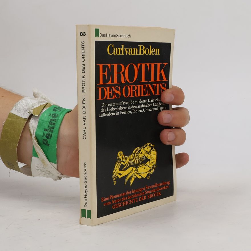 Carl van Bolen Erotik des Orients