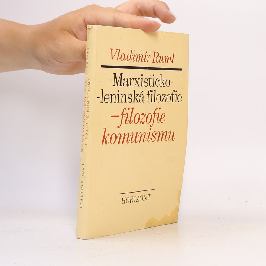 Vladimír Ruml Marxisticko-leninská filozofie
