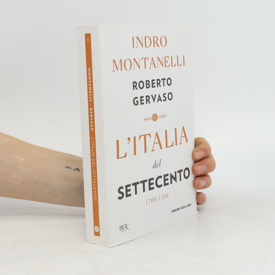 Roberto Gervaso L'Italia del Settecento