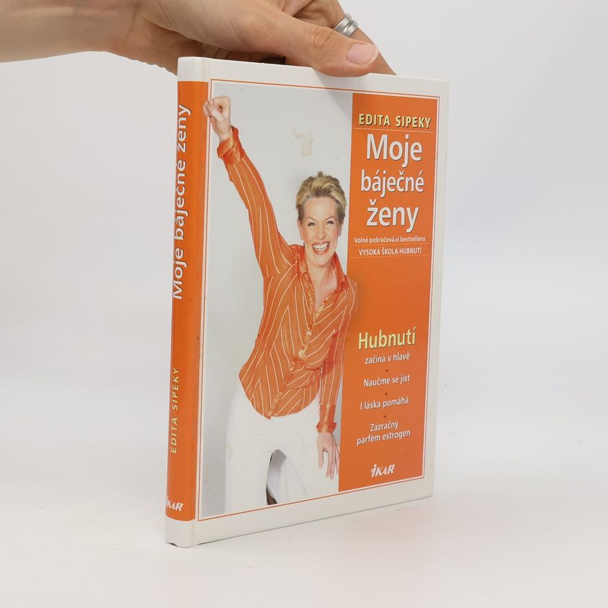 Edita Sipeky Moje báječné ženy