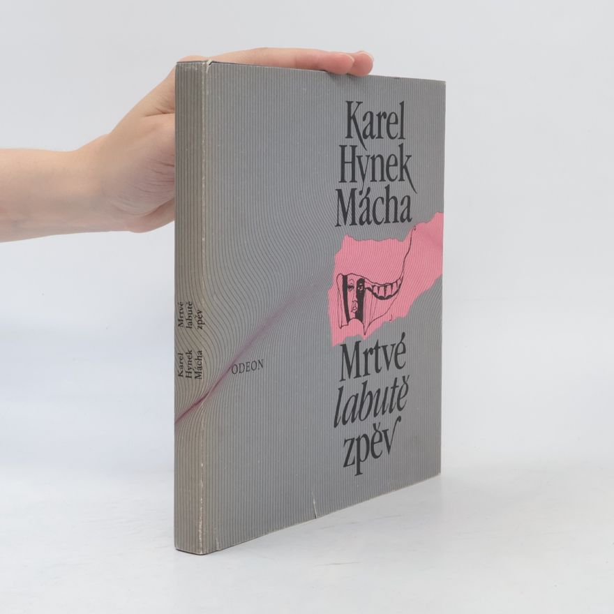 Karel Hynek Mácha Mrtvé labutě zpěv