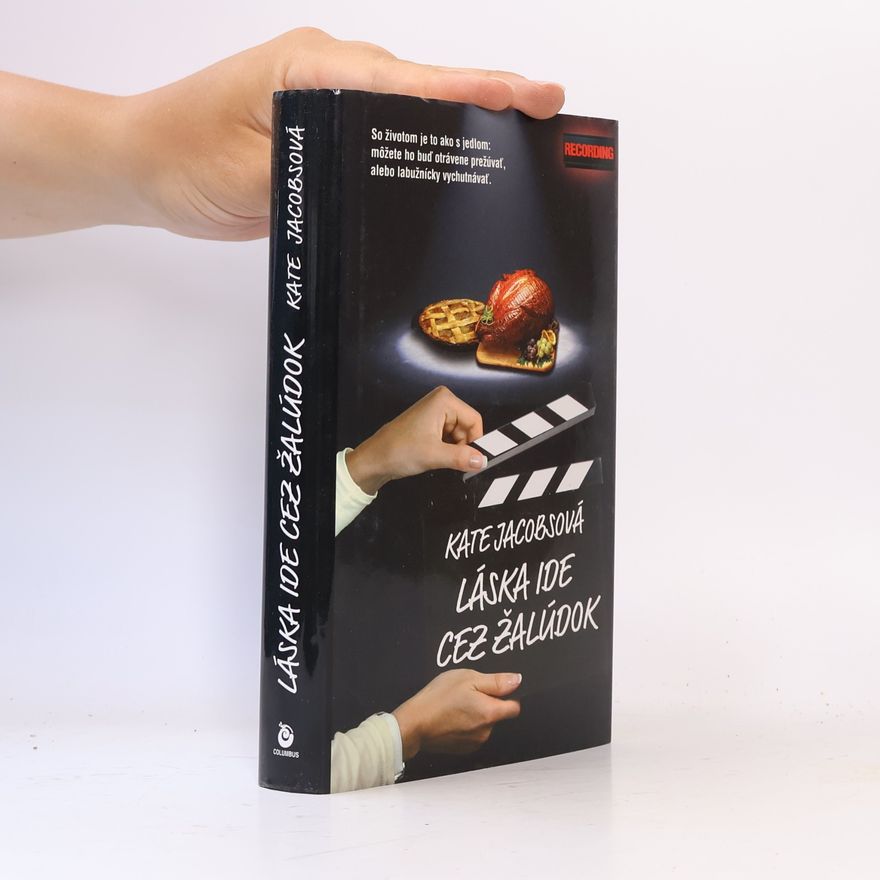 Kate Jacobs Láska ide cez žalúdok