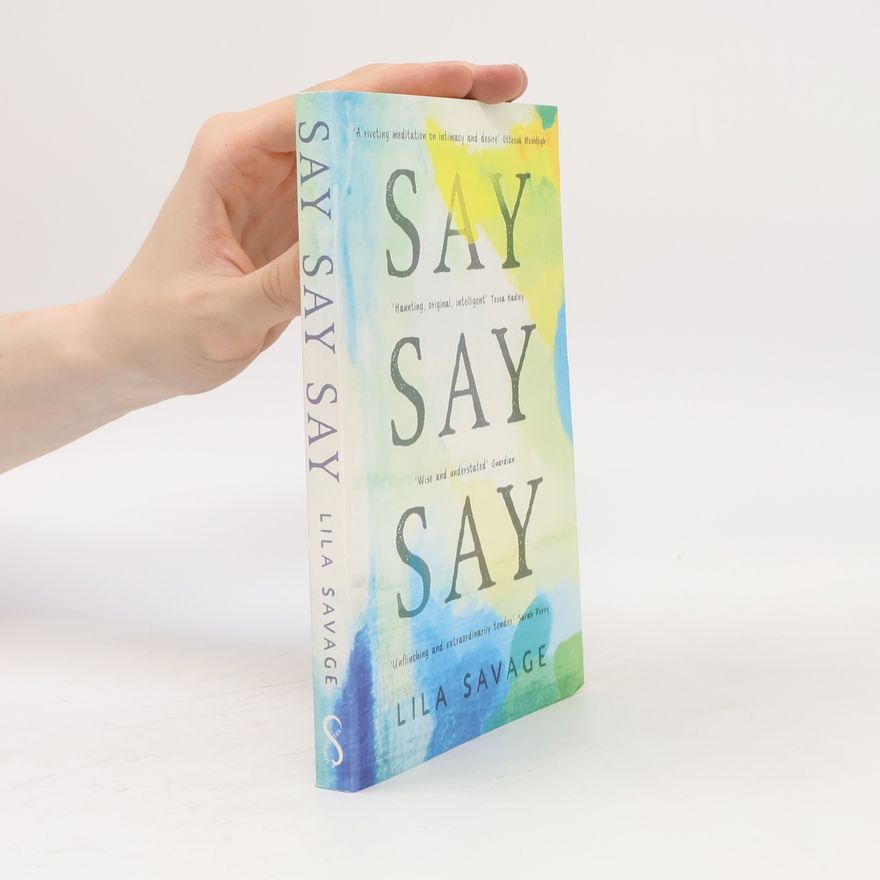 Lila Savage Say Say Say