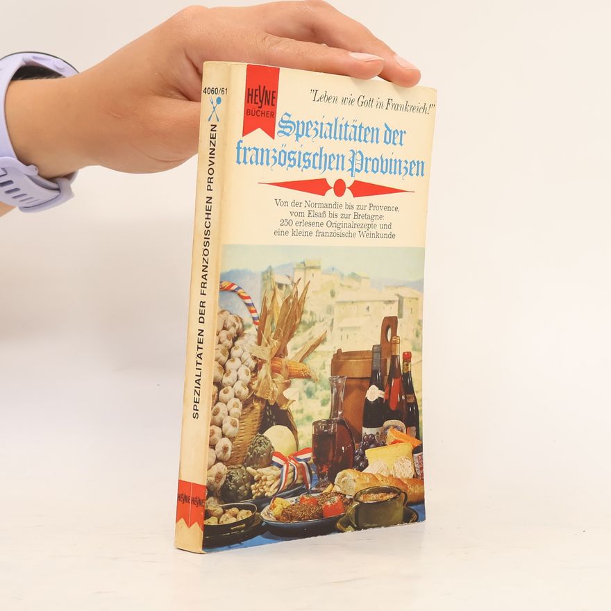 Various authors Spezialitäten der französischen Provinzen